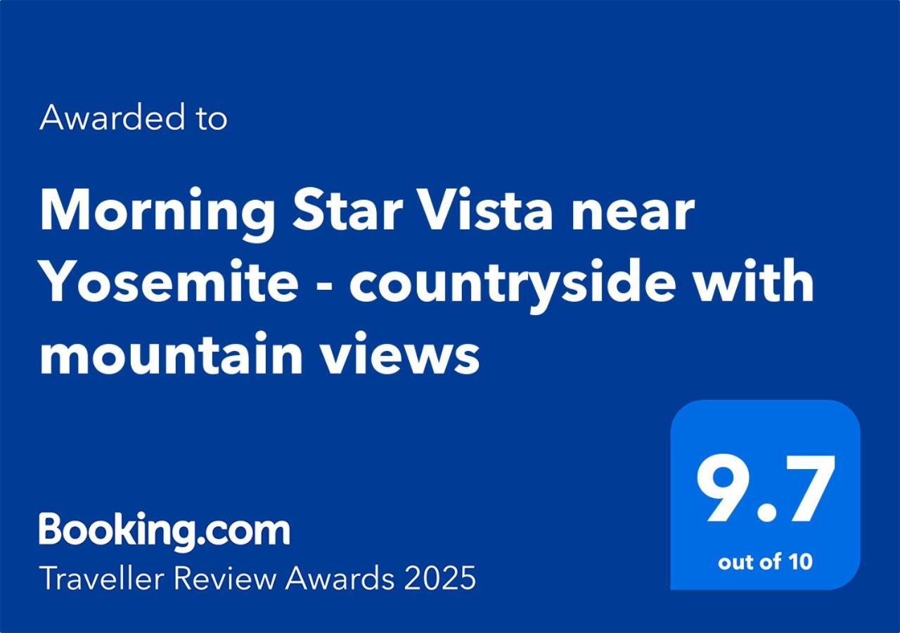 Morning Star Vista Near Yosemite - Countryside With Mountain Views Leilighet Mariposa Eksteriør bilde